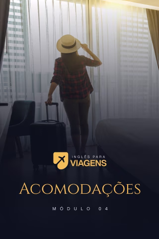 Aula 3. Acomodações - Módulo - VIAGENS