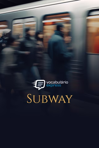 🗒️ I APOSTILA 04 - SUBWAY - MODULO